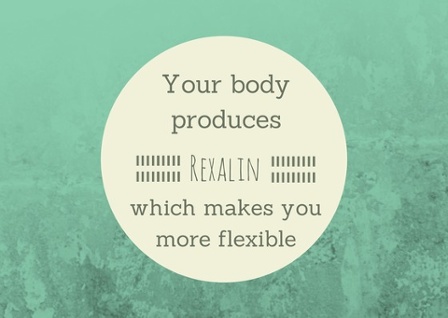 Your body produces Rexalin which makes you more flexible